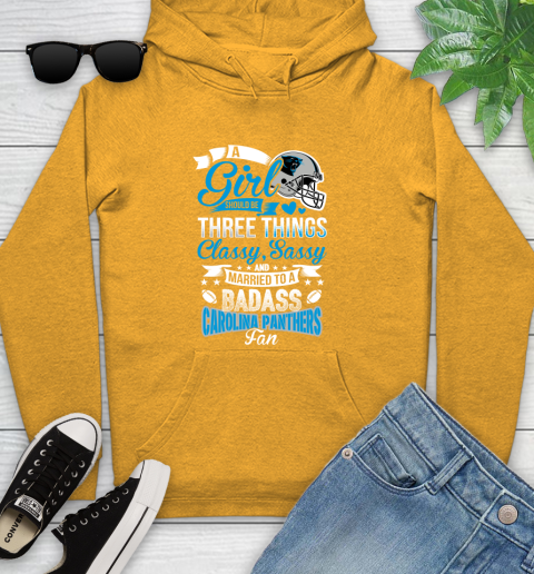 Carolina Panthers NFL Football A Girl Should Be Three Things Classy Sassy And A Be Badass Fan Youth Hoodie 2