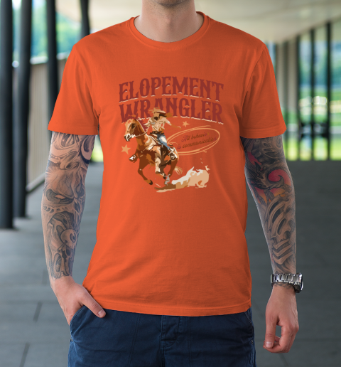 Cowgirl Elopement Wrangler All Behavior Is Communication T-Shirt 2