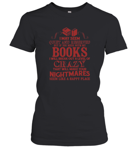 Funny Librarian Quotes Gift, Don't Mess Librarian T Shirt Women T-Shirt