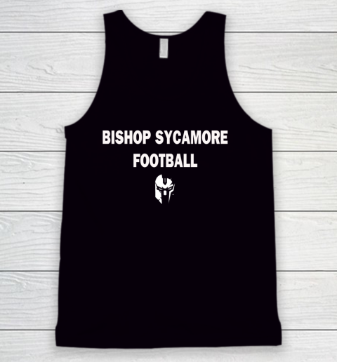 Bishop Sycamore T Shirt Bishop Sycamore Football Shirt Tank Top