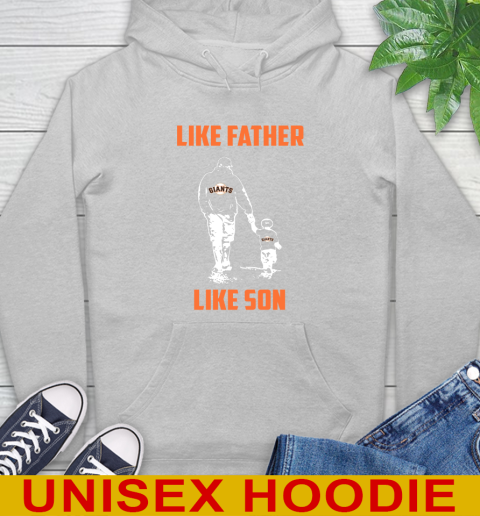 San Francisco Giants MLB Baseball Like Father Like Son Sports Hoodie 6
