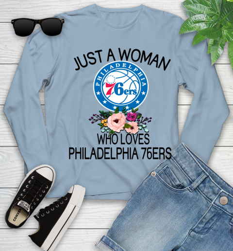 NBA Just A Woman Who Loves Philadelphia 76ers Basketball Sports Youth Long Sleeve 6
