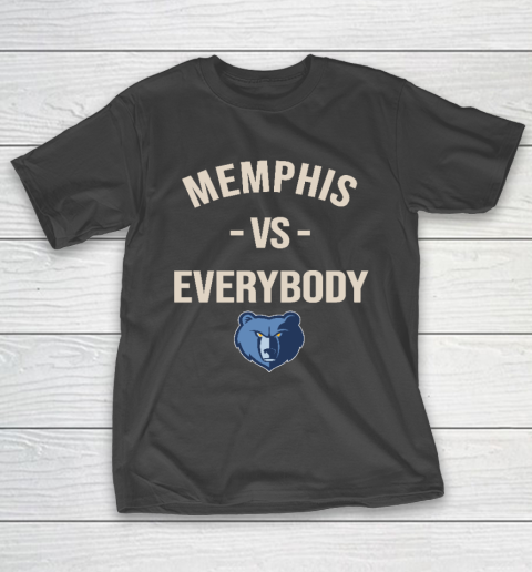 Memphis Grizzlies Vs Everybody T-Shirt