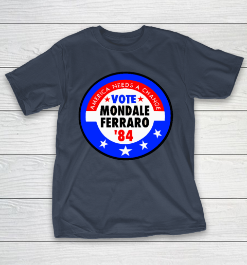 Walter Mondale and Geraldine Ferraro Campaign Button T-Shirt 3
