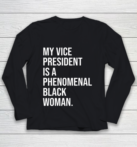 My Vice President is a Phenomenal Black Woman Youth Long Sleeve