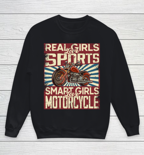 Real girls love sports smart girls love motorcycle Youth Sweatshirt