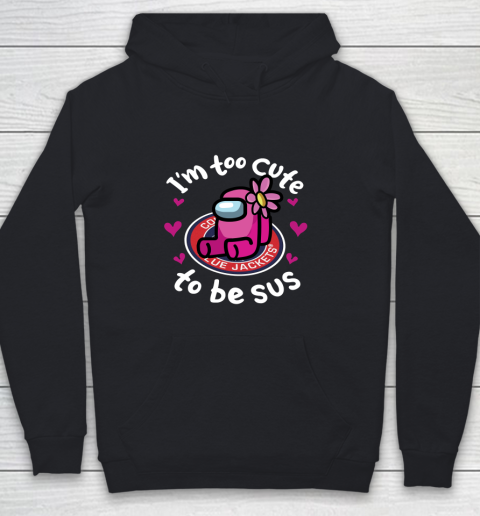 Columbus Blue Jackets NHL Ice Hockey Among Us I Am Too Cute To Be Sus Youth Hoodie