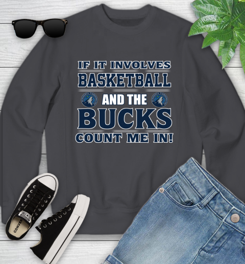 NBA If It Involves Basketball And Minnesota Timberwolves Count Me In Sports Youth Sweatshirt 6