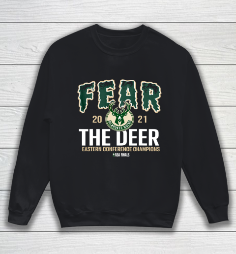 Fear Deer Milwaukee Basketball Bucks Finals 2021 Championship Sweatshirt