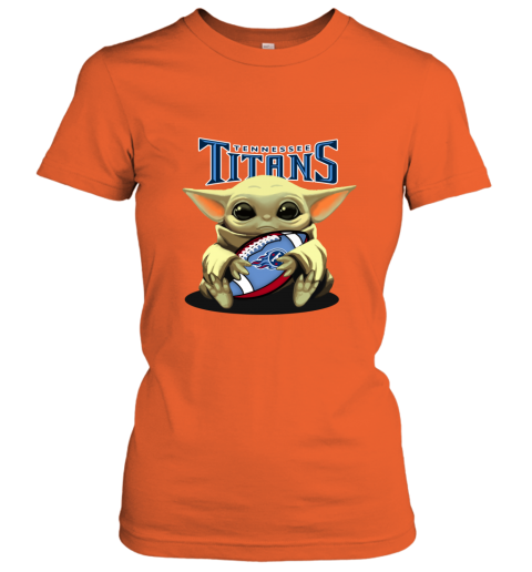 Baby Yoda Loves The Tennessee Titans mutp baby yoda loves the tennessee titans ladies t shirt 20 front orange