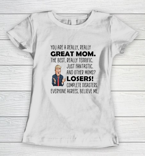 Trump Mothers Day Best Mom Ever Mug Mom Birthday Gift Women's T-Shirt
