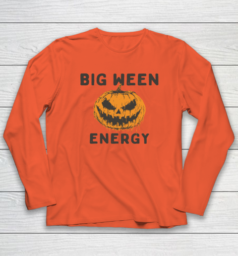 Halloween Pumpkin Head Big Ween Energy Spooky Long Sleeve T-Shirt 3