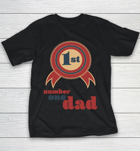 Father's Day Funny Gift Ideas Apparel  Number 1 Dad T Shirt Youth T-Shirt