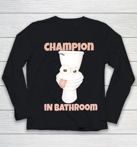 Champion Shirt In Bathroom, Champion Bathroom, Sheet And Enjoy Youth Long Sleeve