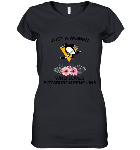 NHL Just A Woman Who Loves Pittsburgh Peguins Hockey Sports Women's V-Neck T-Shirt