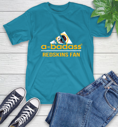 Washington Redskins NFL Football A Badass Adidas Adoring Fan Sports T-Shirt 9