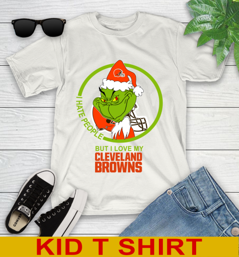 Cleveland Browns NFL Christmas Grinch I Hate People But I Love My Favorite Football Team Youth T-Shirt