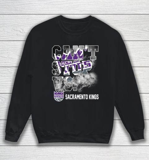 NBA Sacramento Kings Basketball Can't Stop Vs Sweatshirt