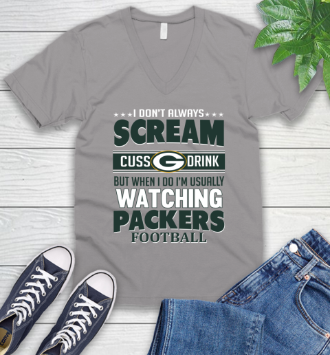 Green Bay Packers NFL Football I Scream Cuss Drink When I'm Watching My Team V-Neck T-Shirt 3