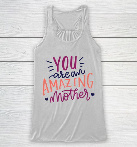 Mother's Day Funny Gift Ideas Apparel  amazing mother Shirt T Shirt Racerback Tank
