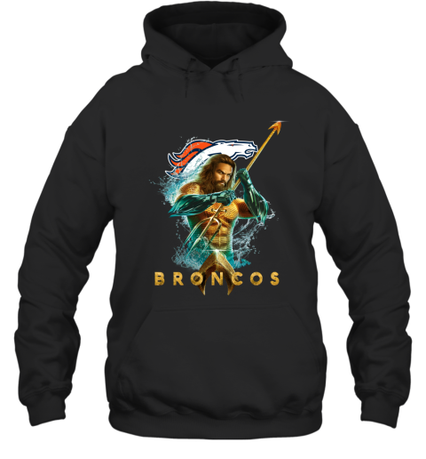 NFL Denver Broncos Aquaman DC Football Sports Yq8DFHxALtS hoodie 23 95 151514 front black