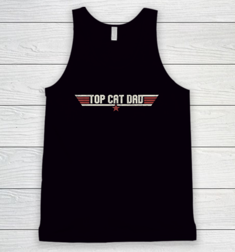 Top Cat Dad Funny 80's Cat Father Father's Day Tank Top
