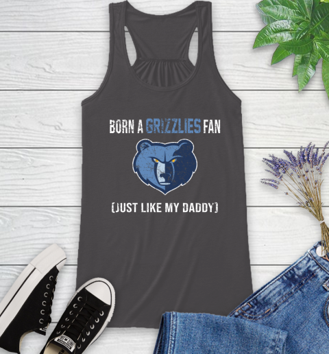 NBA Memphis Grizzlies Loyal Fan Just Like My Daddy Basketball Shirt Racerback Tank 9