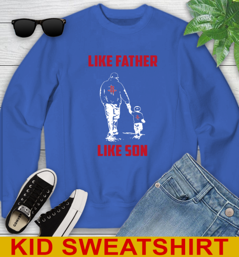 Houston Rockets NBA Basketball Like Father Like Son Sports Youth Sweatshirt 6