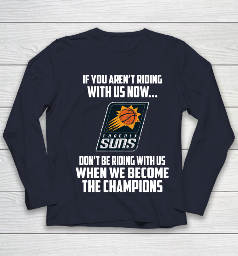 NBA Phoenix Suns Basketball We Become The Champions Youth Long Sleeve 2