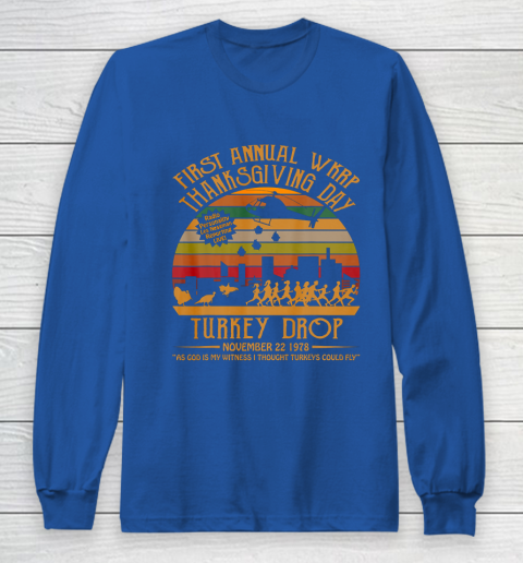 WKRP Thanksgiving Day Turkey Drop Long Sleeve T-Shirt 6