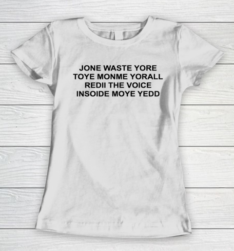 Jone Waste Yore Funny I Miss You Blink 182 Women's T-Shirt