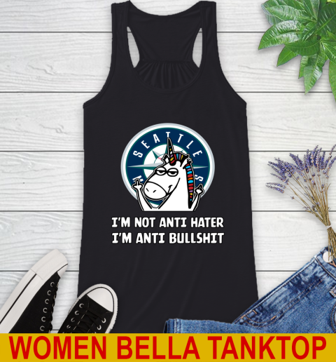 Seattle Mariners MLB Baseball Unicorn I'm Not Anti Hater I'm Anti Bullshit Racerback Tank 2