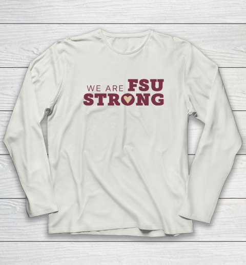 We Are FSU Strong FSU Shooting Long Sleeve T-Shirt 7