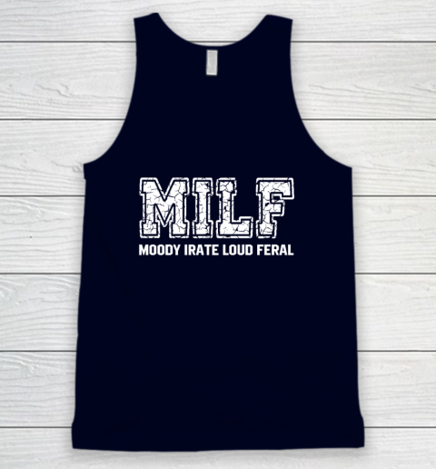 MILD Moody Irate Loud Feral Tank Top 2
