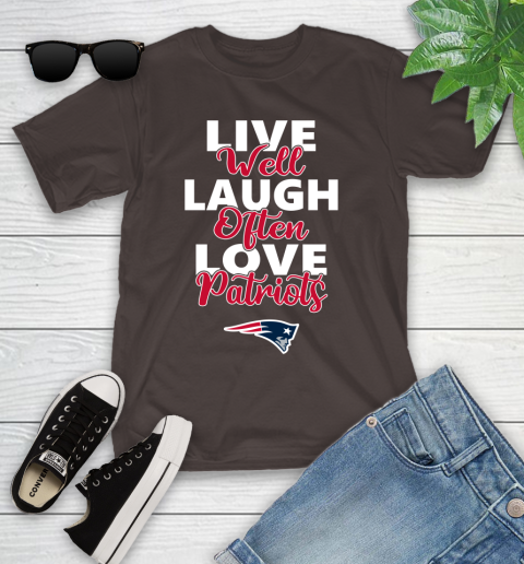 NFL Football New England Patriots Live Well Laugh Often Love Shirt Youth T-Shirt 6