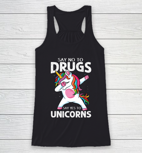 Say No To Drugs Say Yes To Unicorn Anti drug Red Ribbon Week Racerback Tank