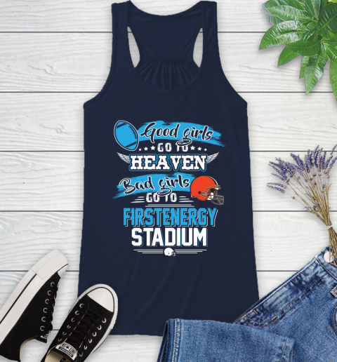 Cleveland Browns NFL Bad Girls Go To Firstenergy Stadium Shirt Racerback Tank 10