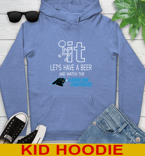 Carolina Panthers Football NFL Let's Have A Beer And Watch Your Team Sports Youth Hoodie 12