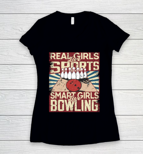 Real girls love sports smart girls love Bowling Women's V-Neck T-Shirt