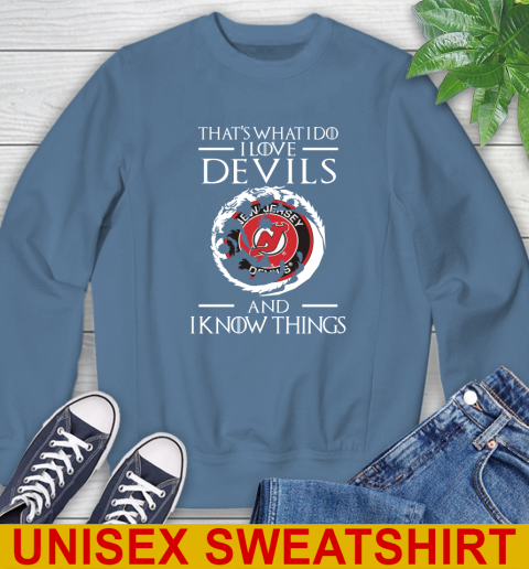 New Jersey Devils NHL Hockey That's What I Do I Love My Team And I Know Things Game Of Thrones 34