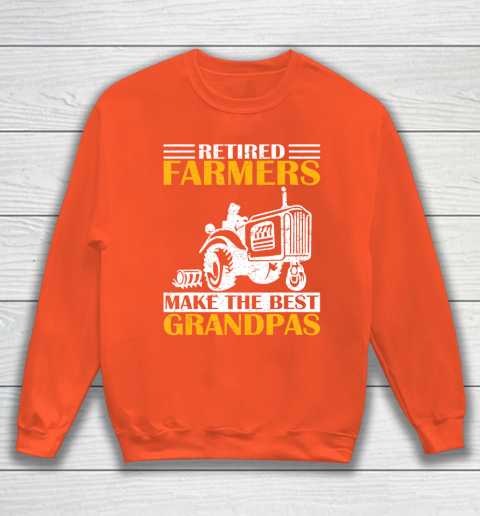 GrandFather gift shirt Retired Farmer Tractor Make The Best Grandpa Retirement Gift T Shirt Sweatshirt 3