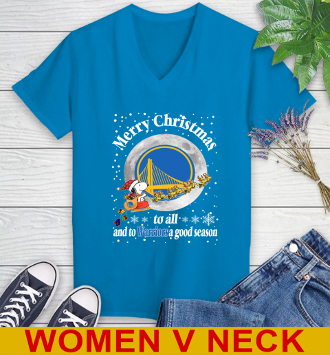 Golden State Warriors Merry Christmas To All And To Warriors A Good Season NBA Basketball Sports Women's V-Neck T-Shirt 7