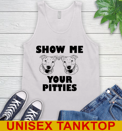Show me your pitties dog tshirt 57