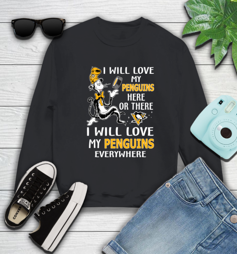 NHL Hockey Pittsburgh Penguins I Will Love My Penguins Everywhere Dr Seuss Shirt Sweatshirt