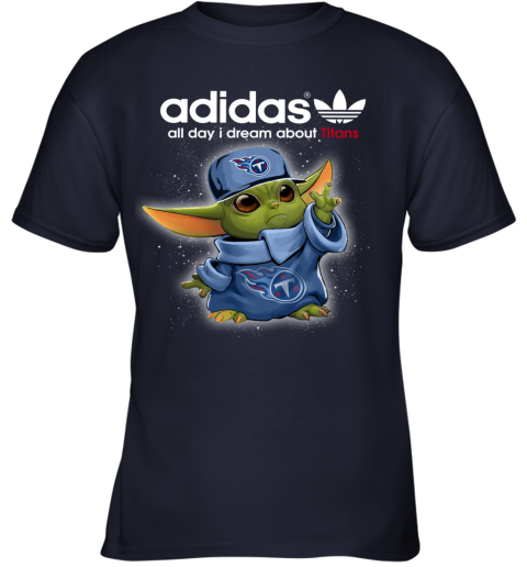 Baby Yoda Adidas All Day I Dream About Tennessee Titans qtey baby yoda adidas all day i dream about tennessee titans youth t shirt 26 front navy