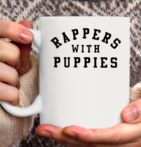 Rappers With Puppies Ceramic Mug 11oz