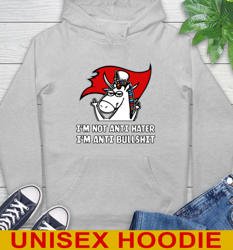 Tampa Bay Buccaneers NFL Football Unicorn I'm Not Anti Hater I'm Anti Bullshit Hoodie 6