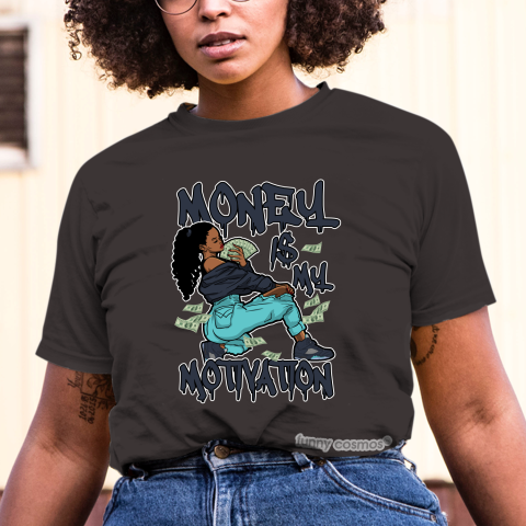 Jordan 5 Hornet Matching Sneaker Tshirt For Woman For Girl Money Is My Motivation Hipster Hip Hop Navy Jordan Shirt