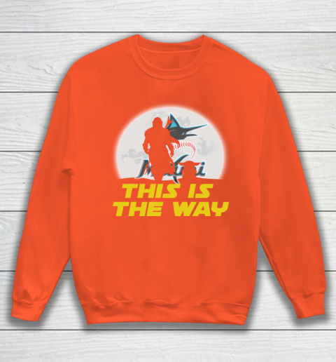 Miami Marlins MLB Baseball Star Wars Yoda And Mandalorian This Is The Way Sweatshirt 3