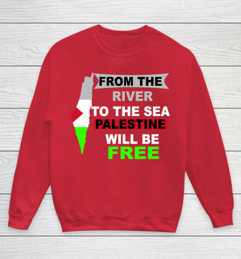 From The River To The Sea Palestine Will Be Free Shirt Youth Sweatshirt 7